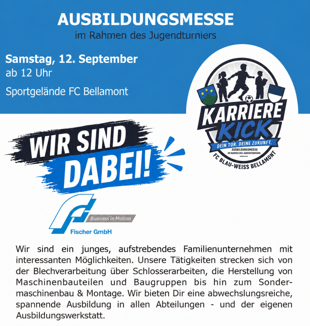 Wir sind dabei beim „Karriere-Kick“ in Bellamont!